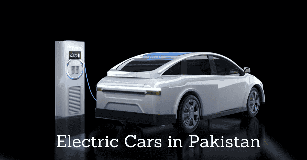 Read more about the article Electric Cars in Pakistan: Revolutionizing Transportation